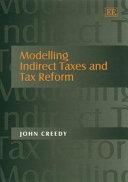 Modelling indirect taxes and tax reform /