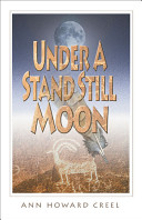 Under a stand still moon /