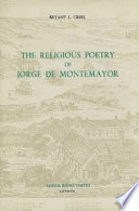 The religious poetry of Jorge de Montemayor /