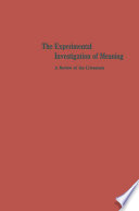 The experimental investigation of meaning : a review of the literature, /