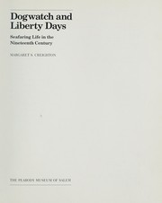Dogwatch and liberty days : seafaring life in the nineteenth century /