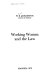 Working women and the law /
