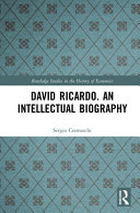 David Ricardo : an intellectual biography /