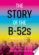 The Story of the B-52s : Neon Side of Town /