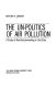 The un-politics of air pollution ; a study of non-decisionmaking in the cities /