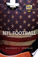 NFL football : a history of America's new national pastime /