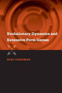 Evolutionary dynamics and extensive form games /