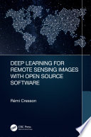 Deep learning for remote sensing images with open source software /