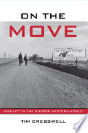 On the move : mobility in the modern Western world /