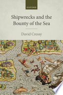 Shipwrecks and the bounty of the sea /