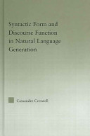 Syntactic form and discourse function in natural language generation /