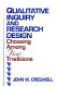 Qualitative inquiry and research design : choosing among five traditions /