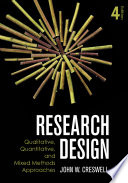 Research design : qualitative, quantitative, and mixed methods approaches /