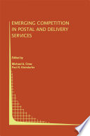 Emerging Competition in Postal and Delivery Services /