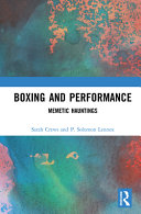 Boxing and performance : memetic hauntings /