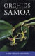 Orchids of Samoa /