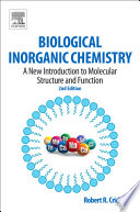 Biological inorganic chemistry : a new introduction to molecular structure and function /