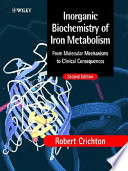 Inorganic biochemistry of iron metabolism : from molecular mechanisms to clinical consequences /