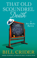 That old scoundrel death : a Sheriff Dan Rhodes mystery /
