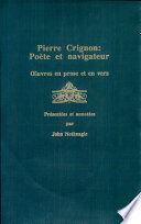 Pierre Crignon, poète et navigateur : œuvres en prose et en vers /