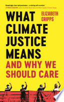 What climate justice means and why we should care /