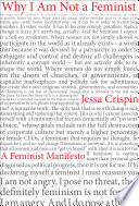 Why I am not a feminist : a feminist manifesto /