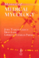 Manual of medical mycology /