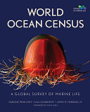 World ocean census : a global survey of marine life /