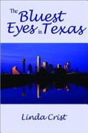 The bluest eyes in Texas /