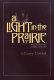 A light in the prairie : Temple Emanu-El of Dallas, 1872-1997 /