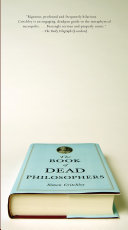 The book of dead philosophers /