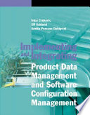 Implementing and integrating product data management and software configuration management /