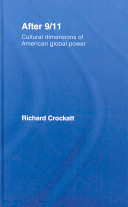 After 9/11 : cultural dimensions of American global power /