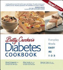 Betty Crocker's diabetes cookbook : everyday meals, easy as 1-2-3.