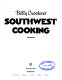 Betty Crocker's Southwest cooking.