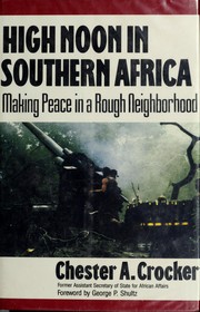 High noon in southern Africa : making peace in a rough neighborhood /