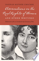 Observations on the real rights of women and other writings /