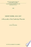 Henry More, 1614-1687 : a biography of the Cambridge Platonist /