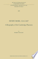 Henry More, 1614-1687 : A Biography of the Cambridge Platonist /