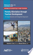 Poverty alleviation through tourism development : a comprehensive and integrated approach /