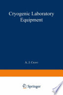 Cryogenic laboratory equipment /