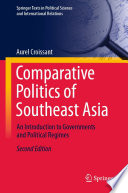Comparative Politics of Southeast Asia : An Introduction to Governments and Political Regimes /