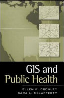 GIS and public health /