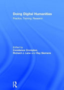 Doing digital humanities : practice, training, research /