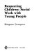 Respecting children : social work with young people /