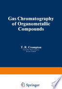 Gas Chromatography of Organometallic Compounds /