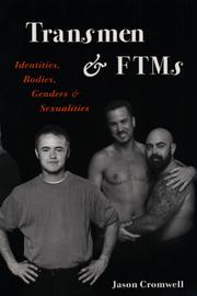 Transmen and FTMs : identities, bodies, genders, and sexualities /