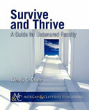 Survive and thrive : a guide for untenured faculty /