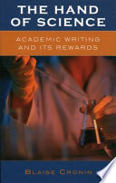 The hand of science : academic writing and its rewards /