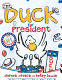 Duck for President /